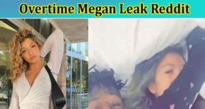 overtime megan of leaks|Twitter. It’s what’s happening / Twitter